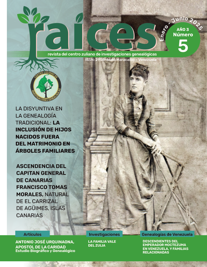 					Ver Núm. 5 (2025): Raíces. Revista del Centro Zuliano de Investigaciones Genealógicas
				